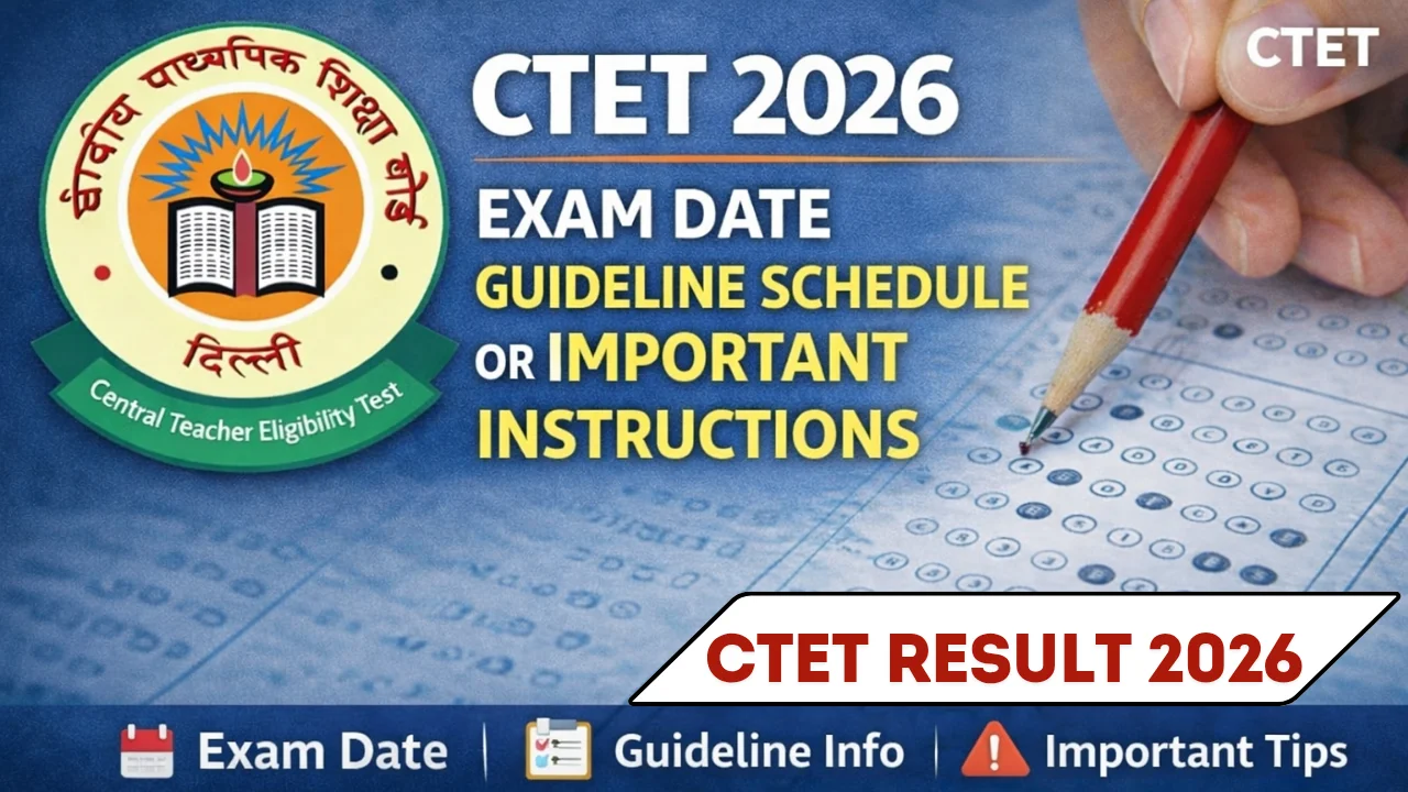 CTET 2026 Exam Day Guidelines